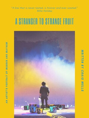 cover image of A Stranger to Strange Fruit